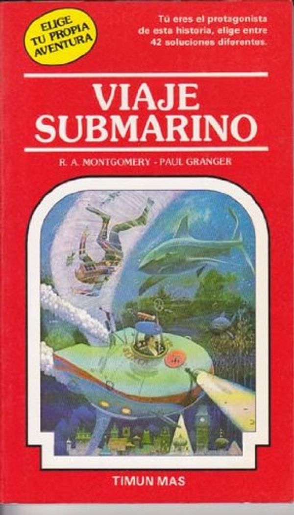 Cover Art for 9788471769046, Elige tu propia aventura 26. Viaje submarino by R. A. Montgomery