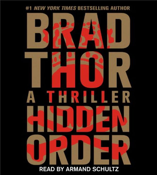 Cover Art for 9781442361867, Hidden Order by Brad Thor