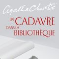 Cover Art for 9782253029908, Un Cadavre Dans La Bibliotheque (Ldp Christie) (French Edition) by Agatha Christie