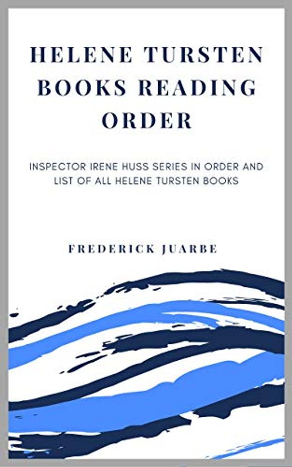 Cover Art for B07MKLGKGV, Helene Tursten Books Reading Order: Inspector Irene Huss Series in order and list of all Helene Tursten Books by Frederick Juarbe