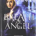 Cover Art for 9780307730121, Breath Of Angel by Karyn Henley