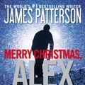 Cover Art for 9781455525546, Merry Christmas, Alex Cross by James Patterson