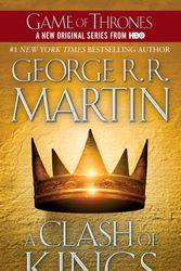 Cover Art for 9780553579901, A Clash of Kings by George R.r. Martin