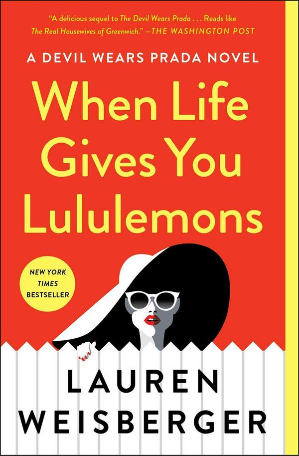 Cover Art for 9781476778457, When Life Gives You Lululemons by Lauren Weisberger