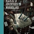 Cover Art for 9781402725029, Alice's Adventures in Wonderland by Lewis Carroll