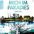 Cover Art for 9783499290589, Triff mich im Paradies by Heine Bakkeid
