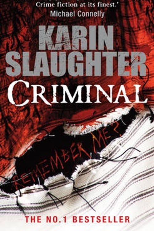 Cover Art for 9780099550297, Criminal by Karin Slaughter