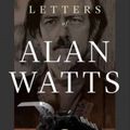 Cover Art for 9781608684151, Collected Letters of Alan Watts by Alan Watts