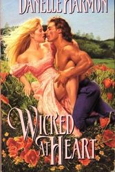 Cover Art for 9780380780044, Wicked at Heart by Danielle Harmon