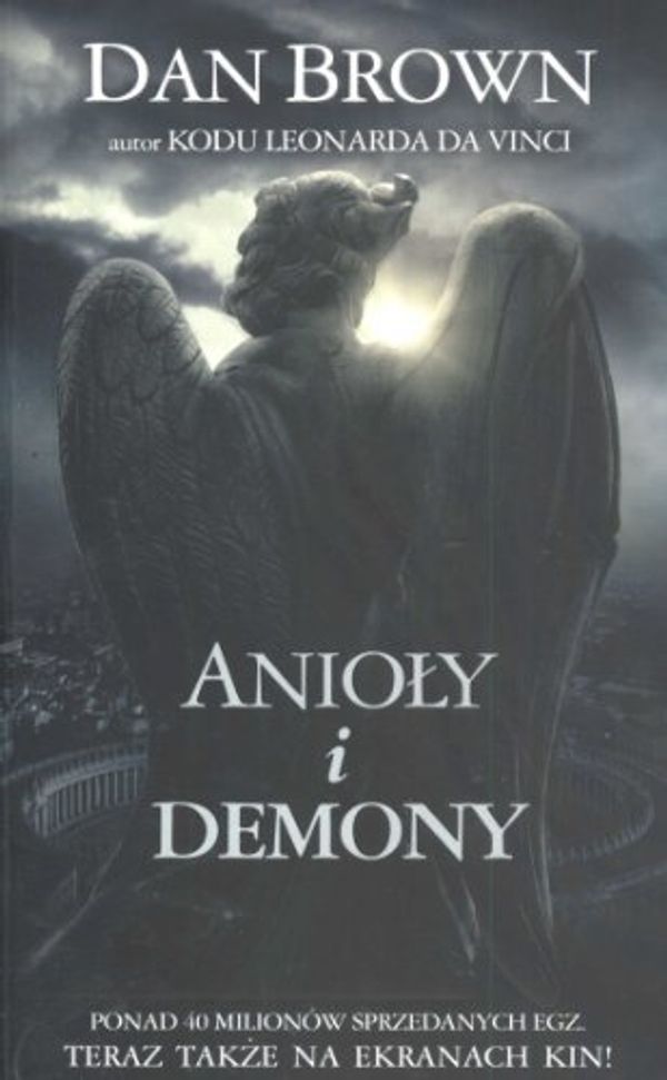 Cover Art for 9788375081725, Anioły i demony by Dan Brown