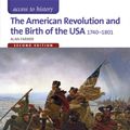 Cover Art for 9781471838767, The American Revolution and the Birth of the USA 1740-1801Access to History by Alan Farmer
