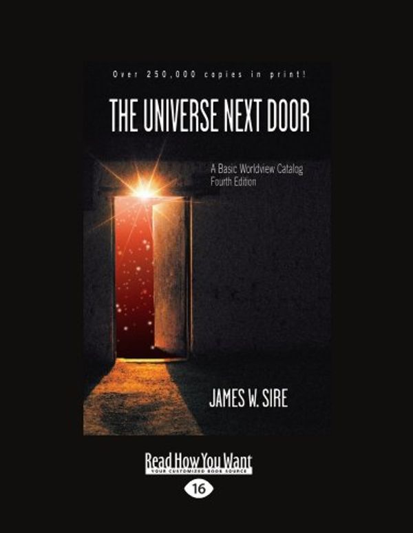 Cover Art for 9781442967670, The Universe Next Door: A Basic Worldview Catalog: Fourth Edition by James W Sire