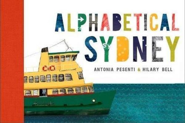 Cover Art for B01FIZDZZS, Alphabetical Sydney by Hilary Bell (2013-10-01) by Hilary Bell