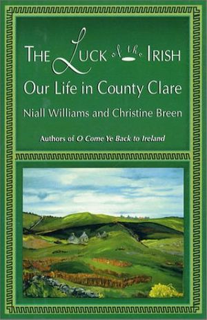Cover Art for 9781569470220, Luck of the Irish-C by Niall Williams