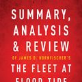 Cover Art for 9781683786313, Summary, Analysis & Review of James D. Hornfischer's The Fleet at Flood Tide by Instaread by Instaread Summaries