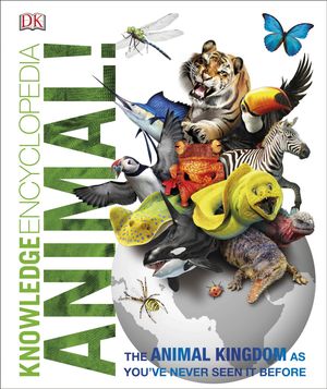 Cover Art for 9780241228418, Knowledge Encyclopedia: Animals! by Dk