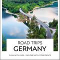 Cover Art for 9780241594582, DK Eyewitness Road Trips Germany by Sian Lewis