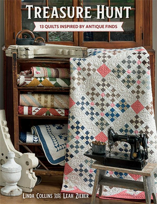 Cover Art for 9781683560470, Treasure Hunt: 13 Quilts Inspired by Antique Finds by Linda Collins