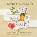 Cover Art for 9788375106305, Jedz modl sie kochaj by Elizabeth Gilbert