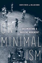 Cover Art for 9780520382084, On Minimalism: Documenting a Musical Movement by 