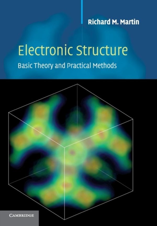 Cover Art for 9780521534406, Electronic Structure by Richard M. Martin