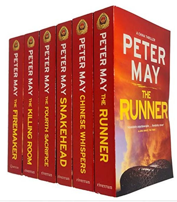 Cover Art for 9781787476837, Peter May Collection China Thrillers 6 Books Box Set (The Firemaker, The Fourth Sacrifice, The Killing Room, Snakehead, The Runner, Chinese Whispers) by Peter May