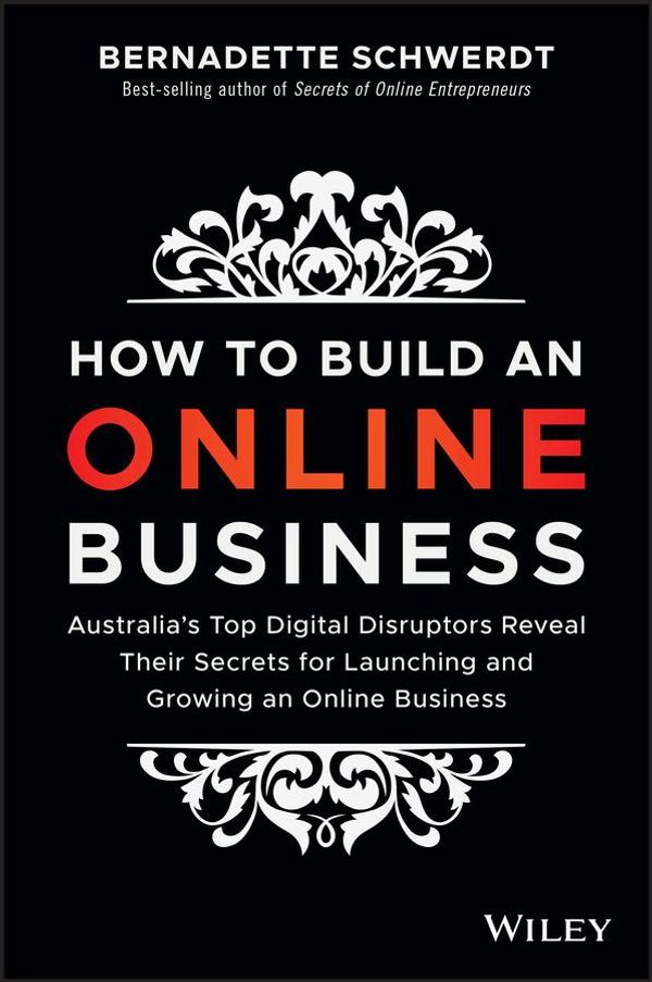 Cover Art for 9780730345442, How to Build an Online Business by Bernadette Schwerdt