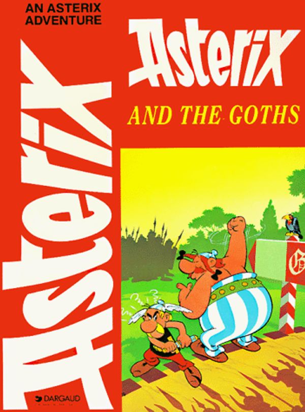 Cover Art for 9780917201547, Asterix and the Goths by Rene Goscinny