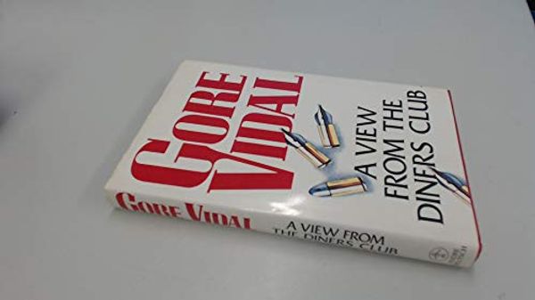 Cover Art for 9780233987309, A View from the Diners Club by Gore Vidal