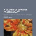 Cover Art for 9781151650092, Memoir of Edward Foster Brady by Edward F. Brady