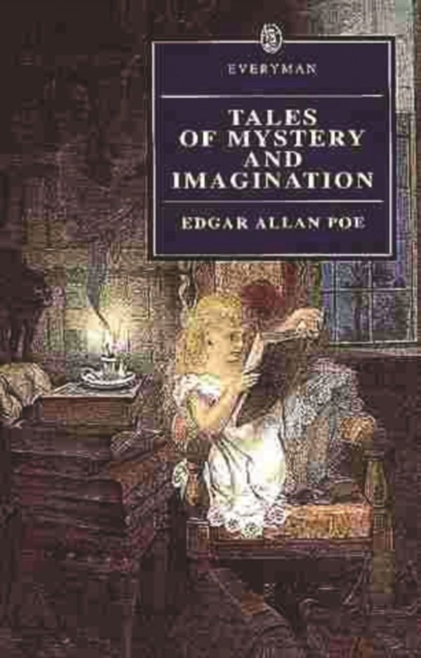 Cover Art for 9780460873420, Tales Of Mystery And Imagination by Edgar Allan Poe