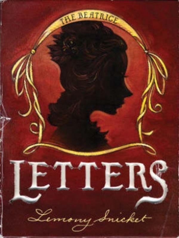 Cover Art for 9781405227483, The Beatrice Letters by Lemony Snicket