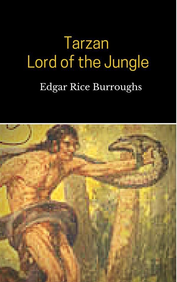 Cover Art for 9786050443110, Tarzan, Lord of the Jungle by Edgar Rice Burroughs