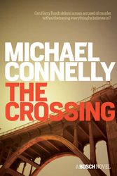 Cover Art for 9781760290573, The Crossing A Bosch Novel by Michael Connelly