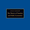 Cover Art for 9780691148212, The Theory of Taxation and Public Economics by Louis Kaplow