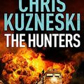 Cover Art for 9780755386482, The Hunters by Chris Kuzneski
