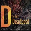Cover Art for 9780330455534, D Is for Deadbeat by Grafton Sue