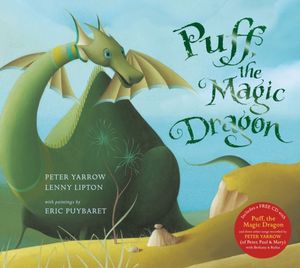 Cover Art for 9781509814817, Puff, the Magic Dragon: Book and CD Pack by Peter Yarrow