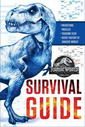 Cover Art for 9780525580836, Jurassic World: Fallen Kingdom Dinosaur Survival Guide (Jurassic World: Fallen Kingdom) by David Lewman