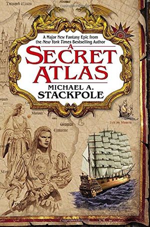 Cover Art for 9780553382372, A Secret Atlas by Michael A. Stackpole