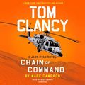 Cover Art for 9780593453247, Tom Clancy Chain of Command (A Jack Ryan Novel) by Marc Cameron
