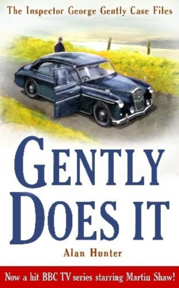 Cover Art for 9781849014984, Gently Does It by Alan Hunter