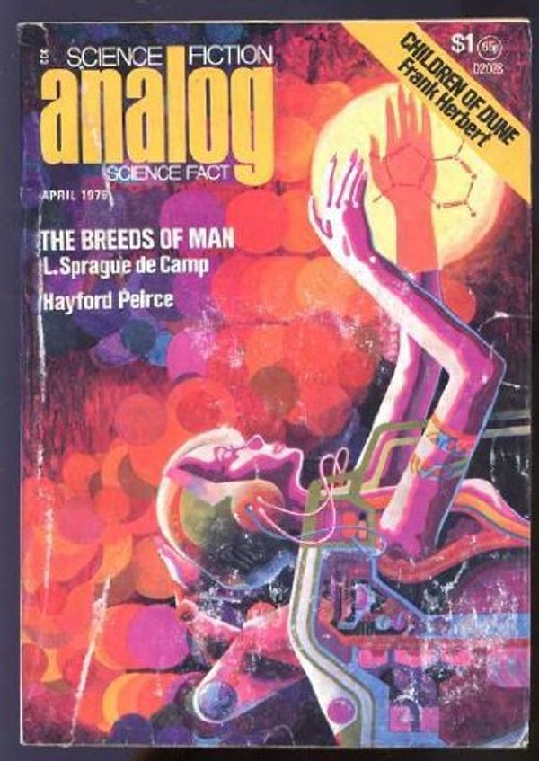 Cover Art for B002GVATNY, Analog January / February / March / April 1976 Issues In Very Fine Condition by Ben Bova Frank Herbert's Children Of Dune, Isaac Asimov, Kevin O'Donnell, Hh Morris, Cl Grant, L Sprague Camp, Greg Bear And De Others