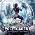 Cover Art for 9781597805094, Polity Agent by Neal Asher