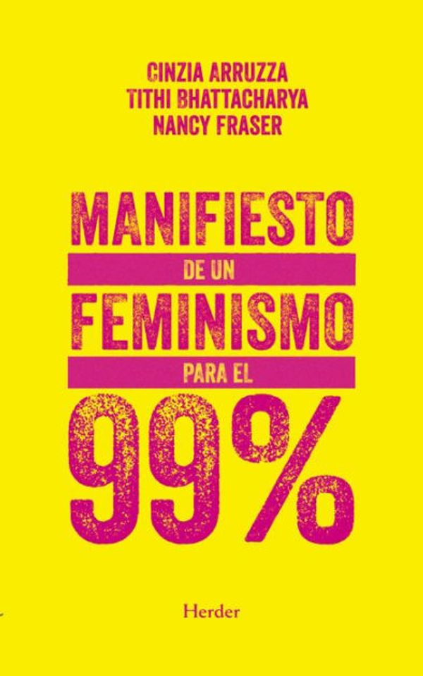 Cover Art for 9788425442872, Manifiesto de un feminismo para el 99% by Cinzia Arruzza