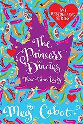 Cover Art for 9780330482073, Princess Diaries: Third Time Lucky by Meg Cabot