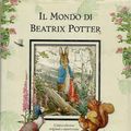 Cover Art for 9788820042783, Il mondo di Beatrix Potter by Beatrix Potter