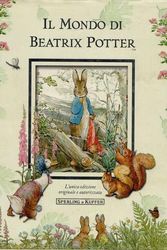 Cover Art for 9788820042783, Il mondo di Beatrix Potter by Beatrix Potter