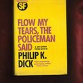 Cover Art for 9780575018808, Flow My tears, the Policeman Said by Philip K. Dick