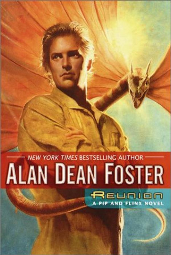 Cover Art for 9780345418678, Reunion: A Pip and Flinx Novel by Alan Dean Foster